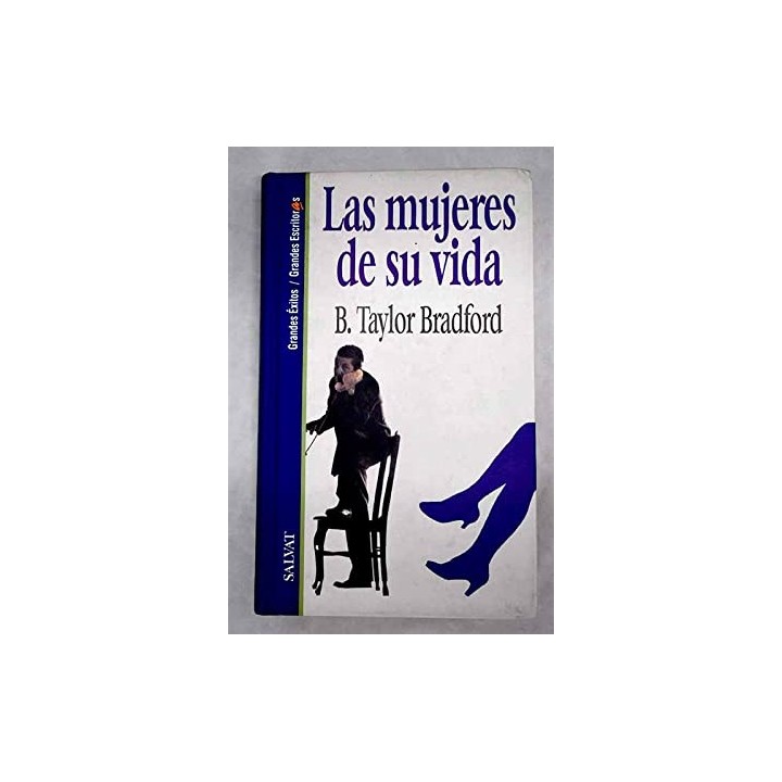Las Mujeres De Su Vida